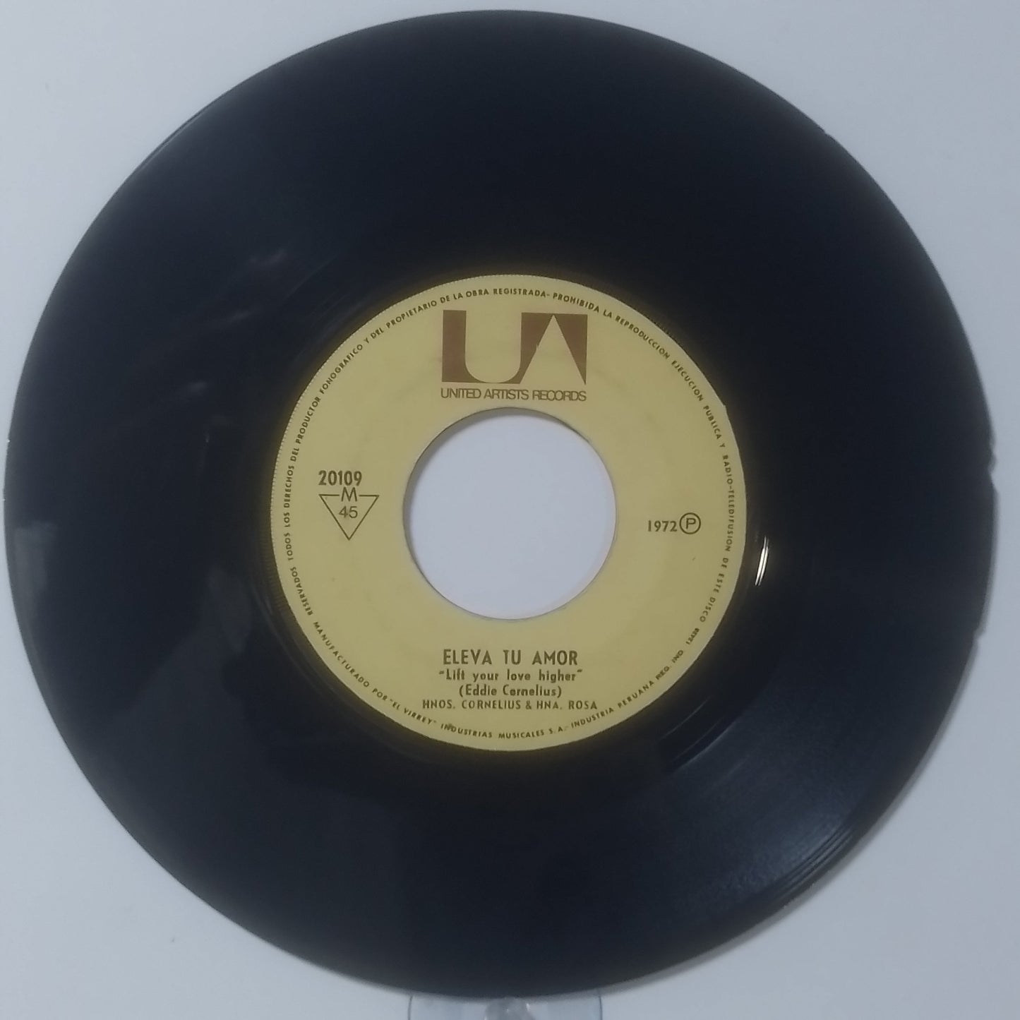 single 7" Cornelius Bros & Sister Rose Too Late To Turn Back Now / Lift Your Love Higher made Peru 1972 soul