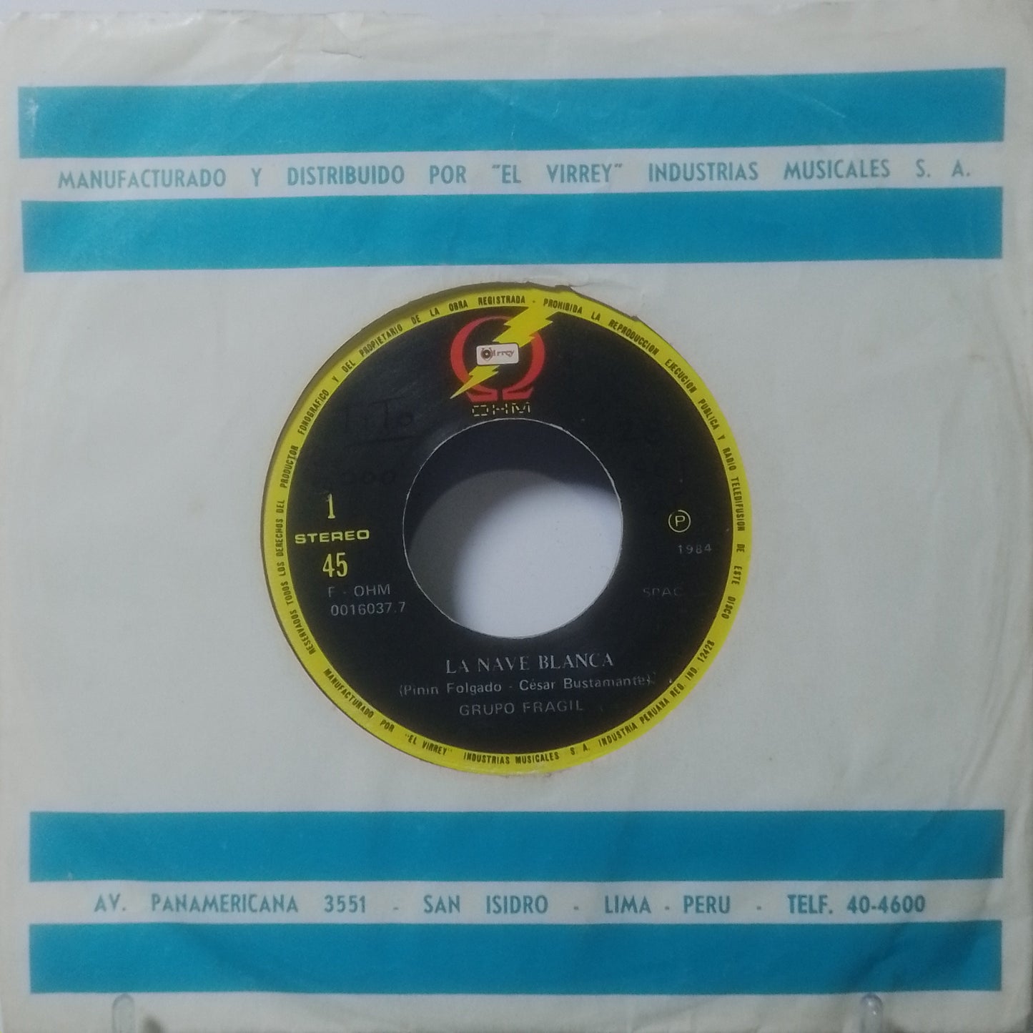single 7" Grupo Frágil La Nave Blanca / Alrededor made Peru 1984 con funda original latin rock