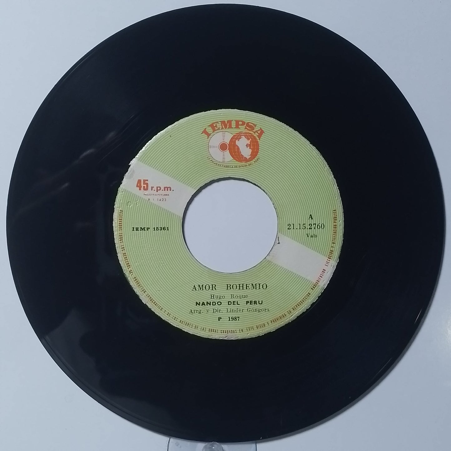 single 7" Nando del Peru Amor Bohemio / Amiga Novia y Esposa made Peru 1985 criollo folk