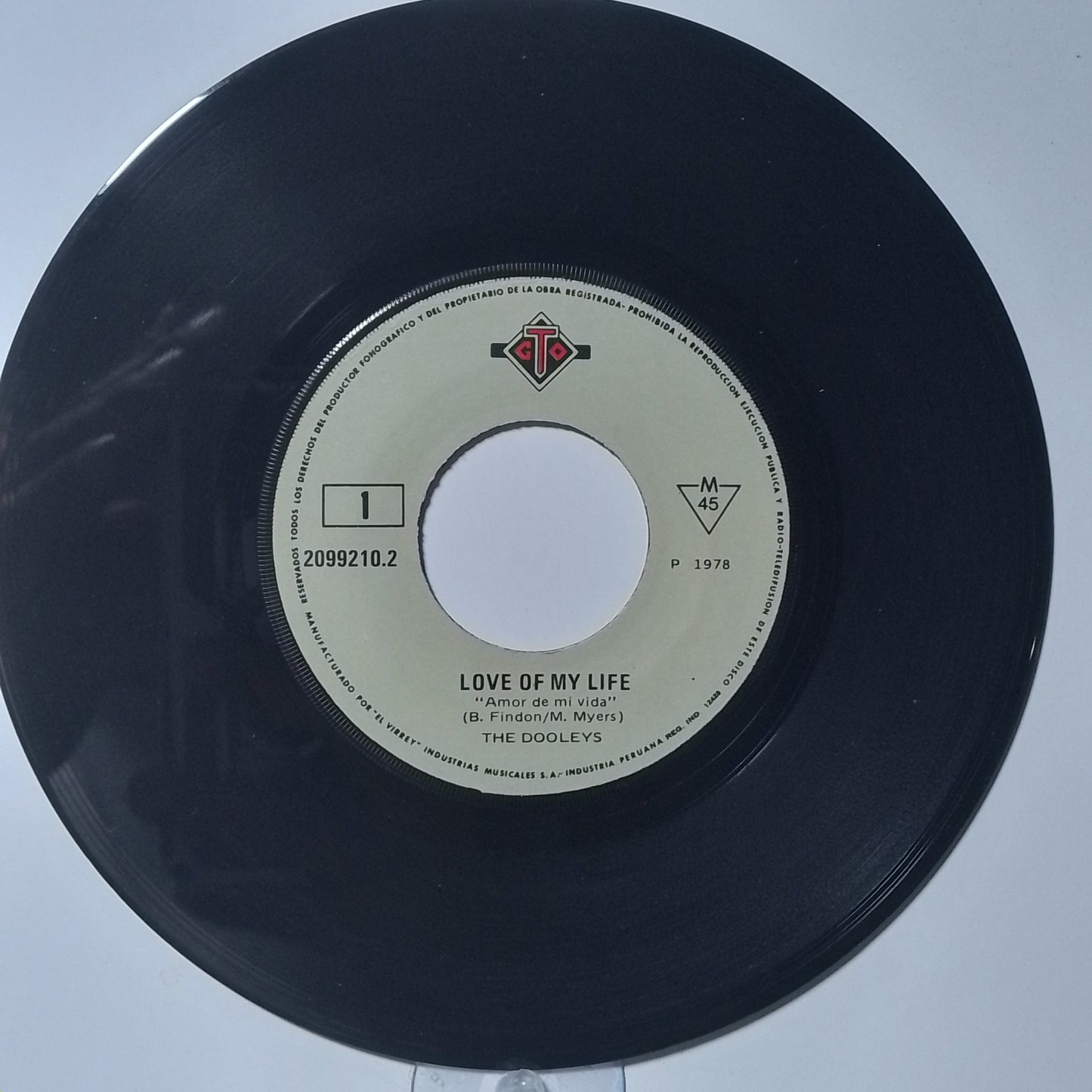 single 7" The Dooleys Love of My Life / Only You Can Get Me By made peru 1977 pop