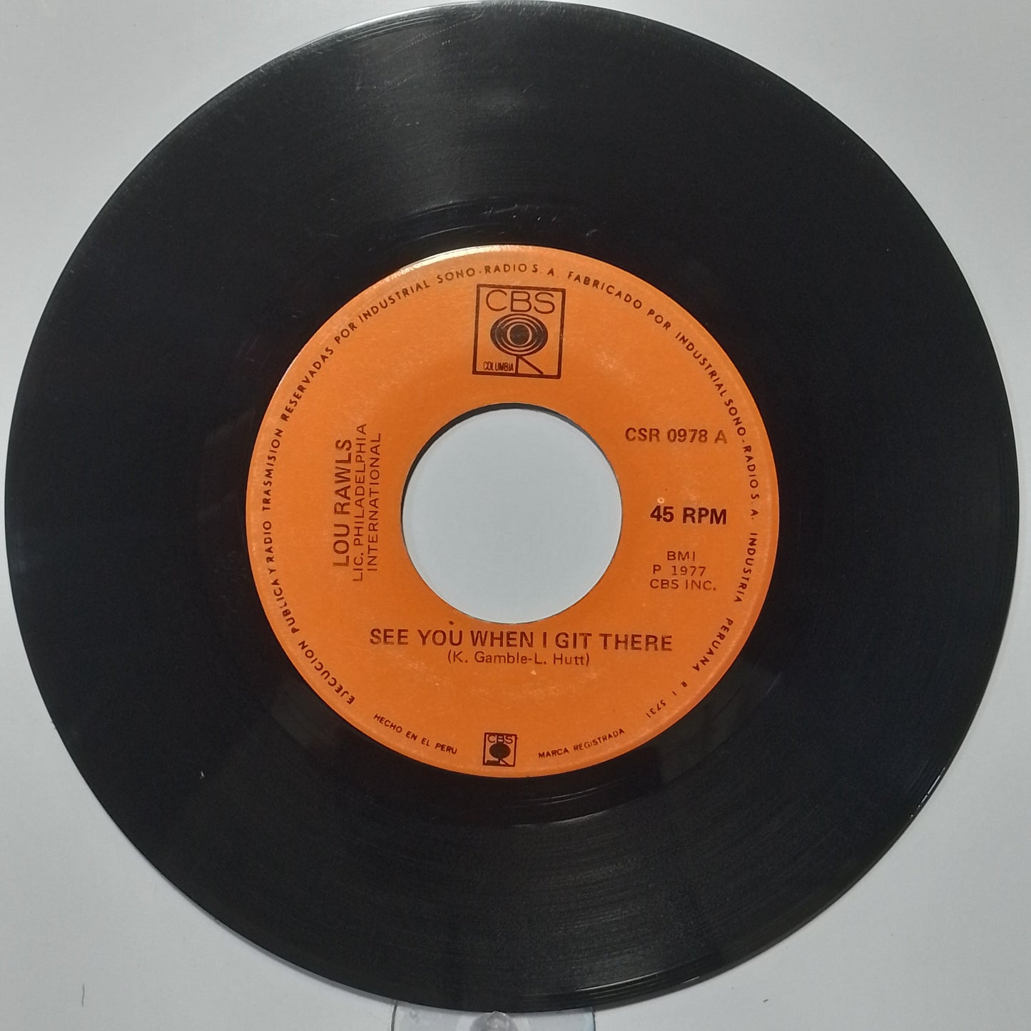 single 7" Lou Rawls See You When I Git There / all the way made peru 1977 soul