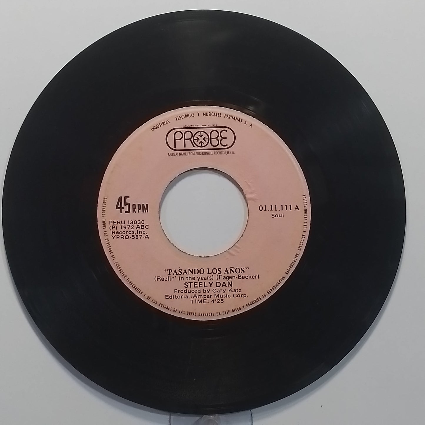 single 7" Steely Dan Reelin In The Years / Only A Fool Would Say That made peru 1973 jazz rock
