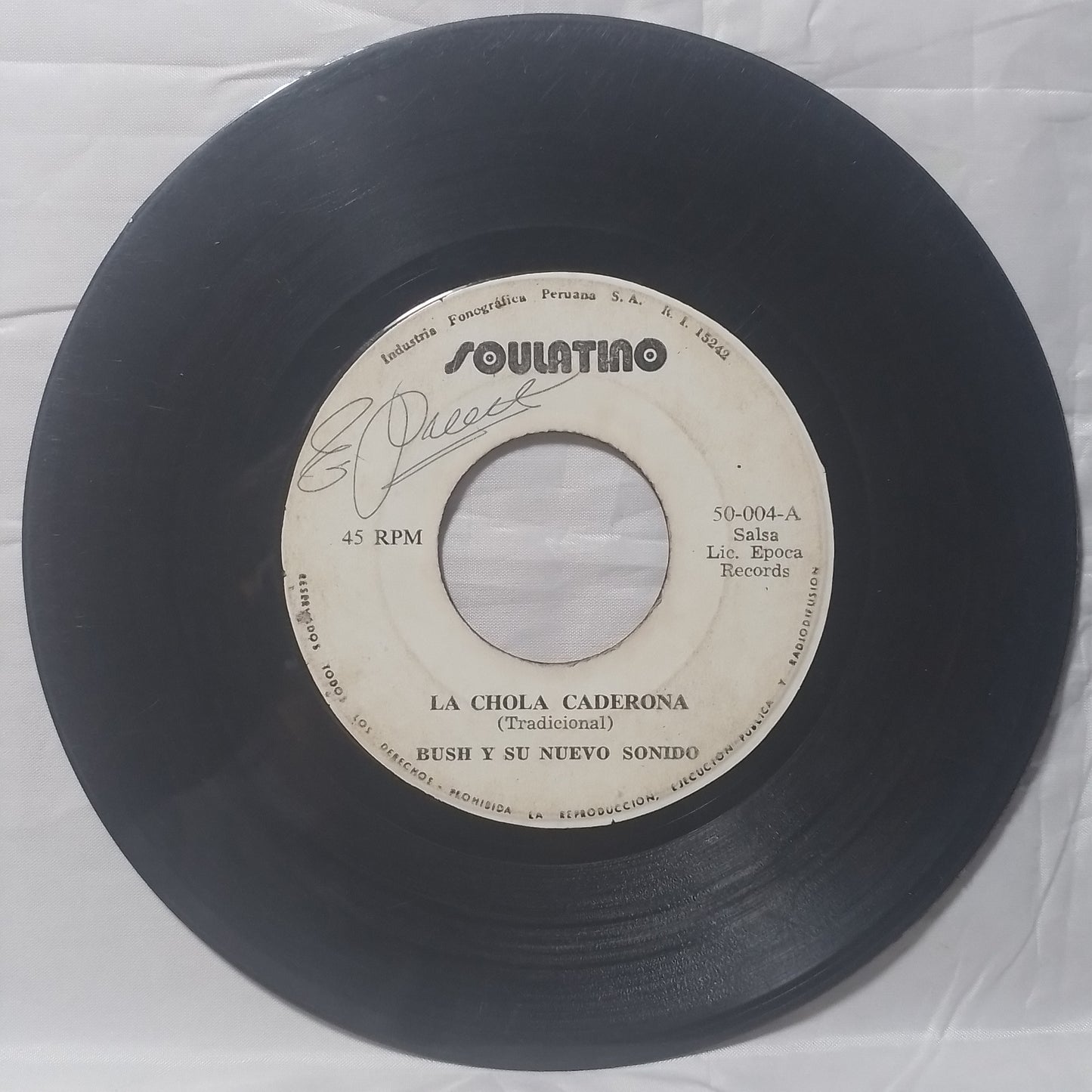 single 7" Bush Y Su Nuevo Sonido La Chola Caderona / Lleva Y Trae made peru latin Cumbia