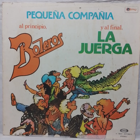 lp Pequeña Compañía Al Principio Boleros Y Al Final La Juerga made peru 1979 latin pop