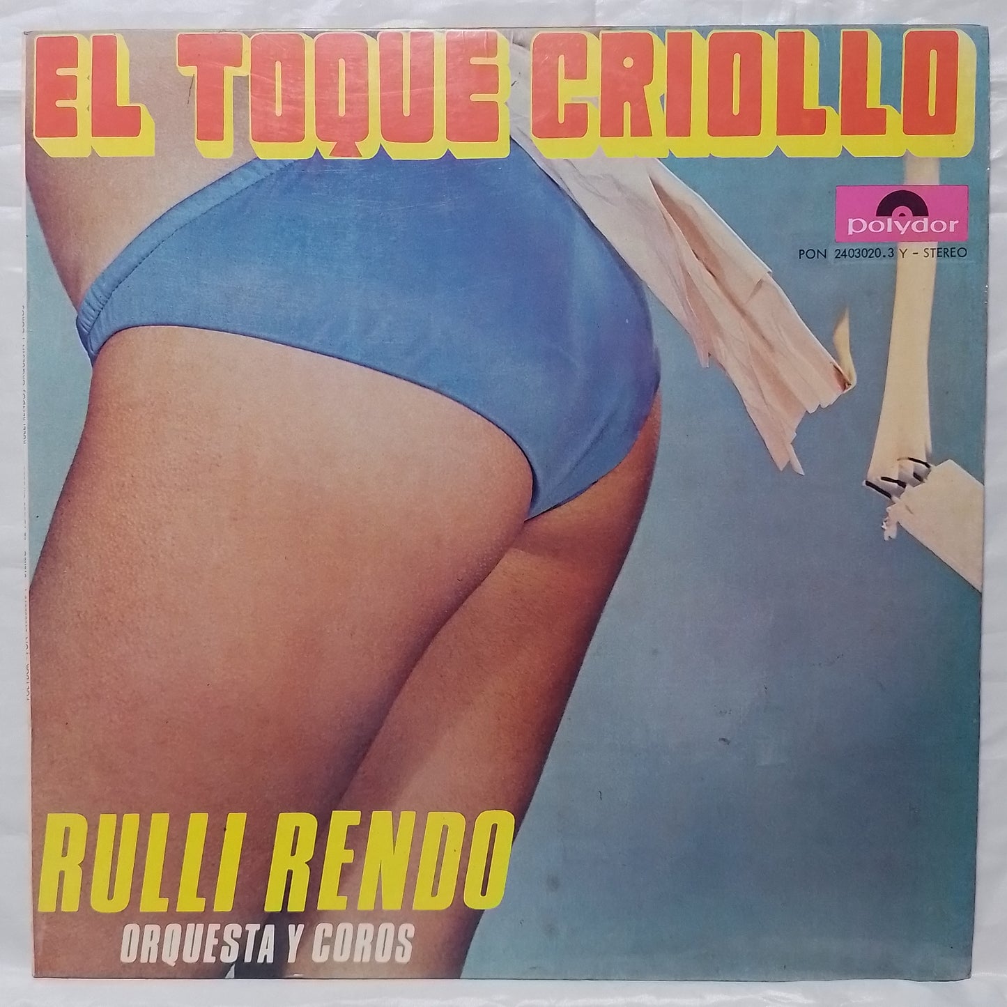 lp Rulli Rendo Orquesta y Coros El Toque Criollo made peru 1978 tropical pop latin