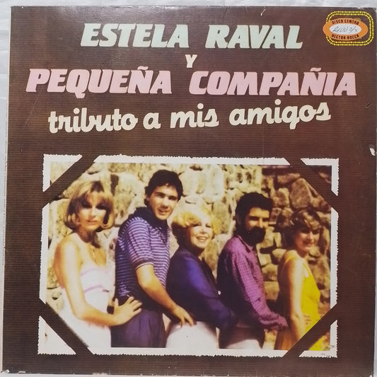 lp Estela Raval Y Pequeña Compañía Tributo A Mis Amigos made peru 1982 balada latin