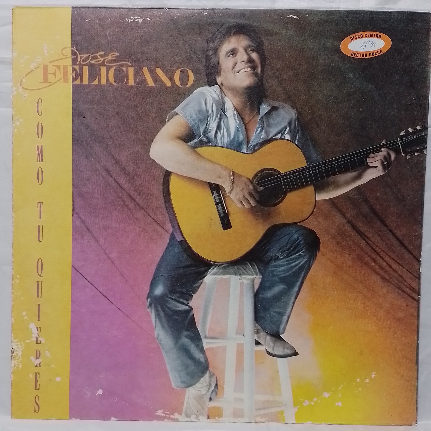 lp José Feliciano Como Tu Quieres made peru 1984 balada latin