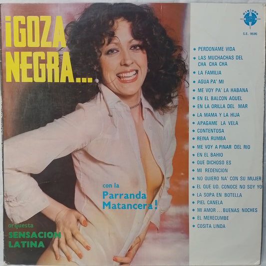 lp Orquesta Sensacion Latina Goza Negra Con la Parranda Matancera made peru 1977 merengue charanga latin