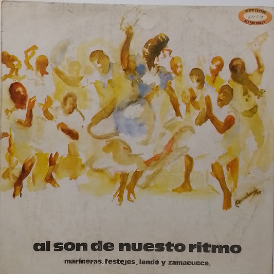 lp al son de nuestro ritmo los morochucos zambo cavero victoria santa cruz varios made peru 1974 criollo folk