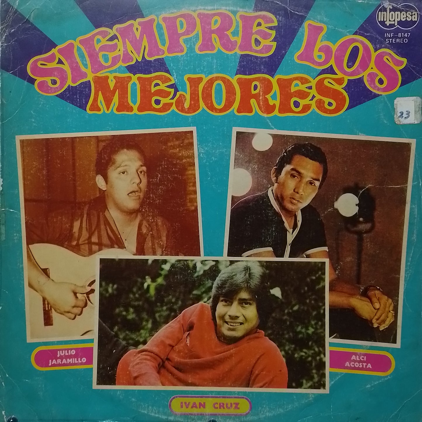 lp siempre los mejores julio jaramillo ivan cruz alci acosta made peru 1980 bolero