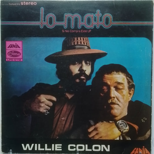 lp Willie Colon Lo Mato Si No Compra Este LP made peru 1973 latin salsa