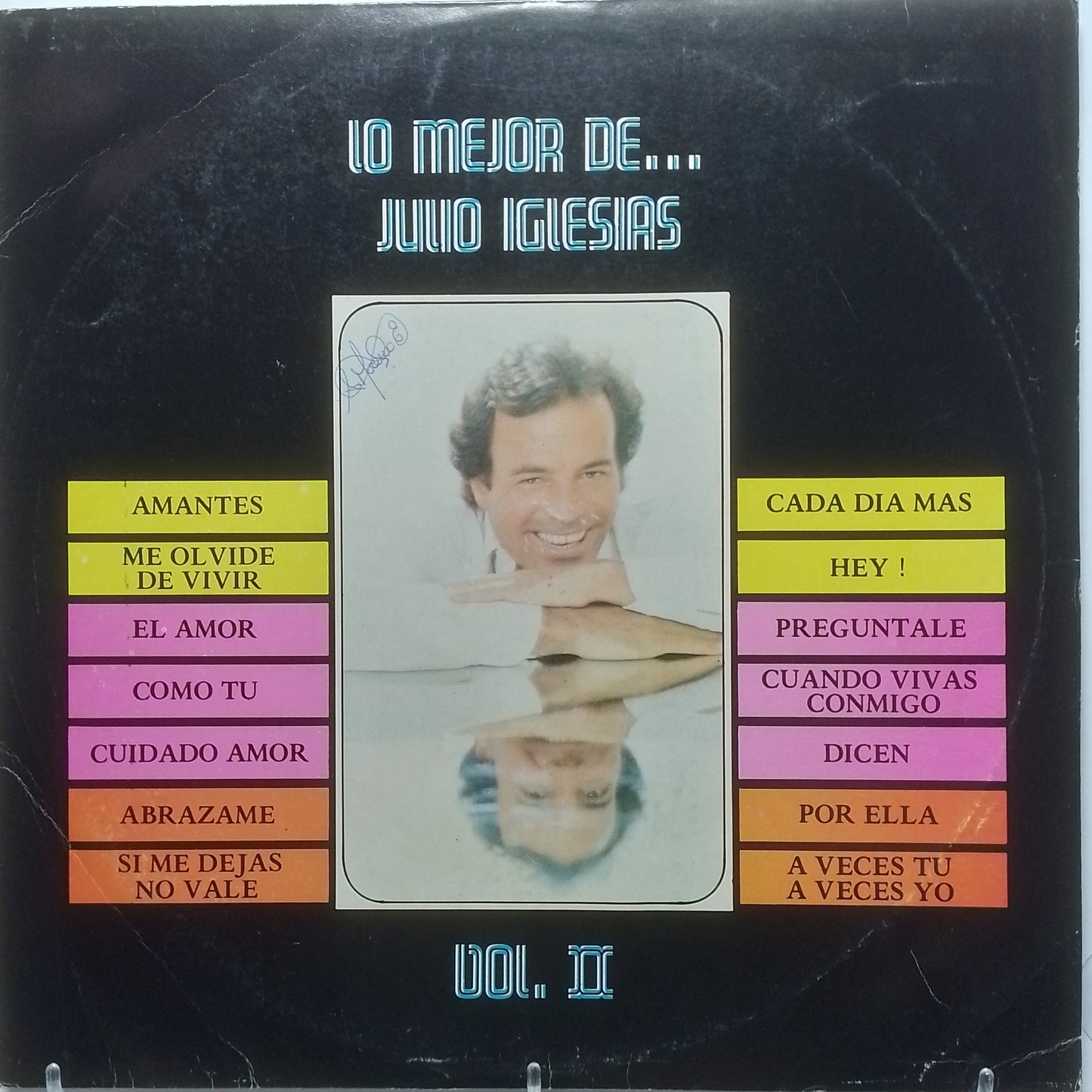 lp Julio Iglesias Lo Mejor De Julio Iglesias Vol 2 made peru 1981 latin balada