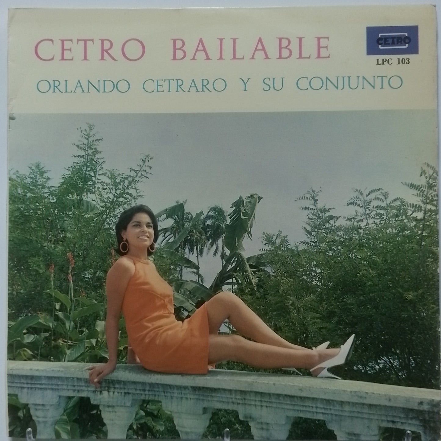 lp orlando cetraro y su conjunto cetro bailable made peru 1970 latin cumbia