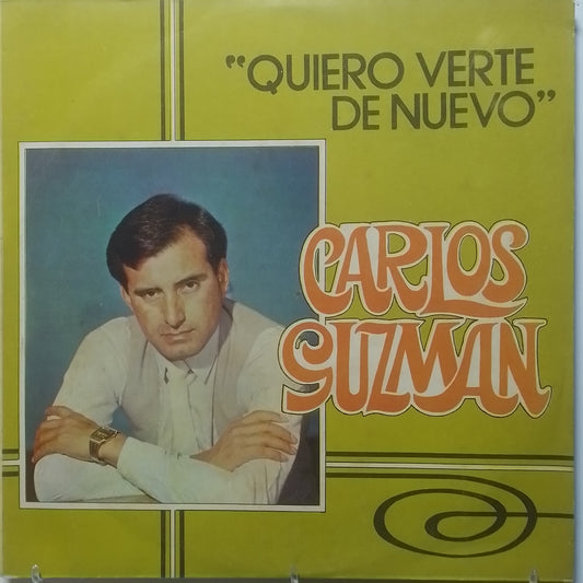 lp carlos guzman quiero verte de nuevo made peru 1986 latin balada