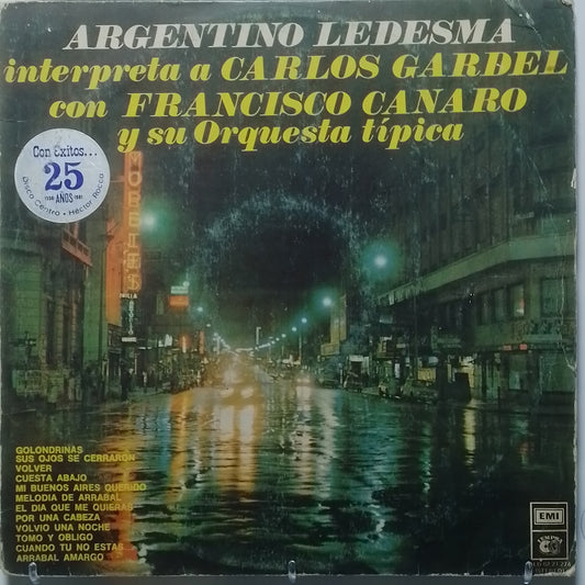 lp Argentino Ledesma Con Francisco Canaro Interpreta A Carlos Gardel made peru 1974 tango folk