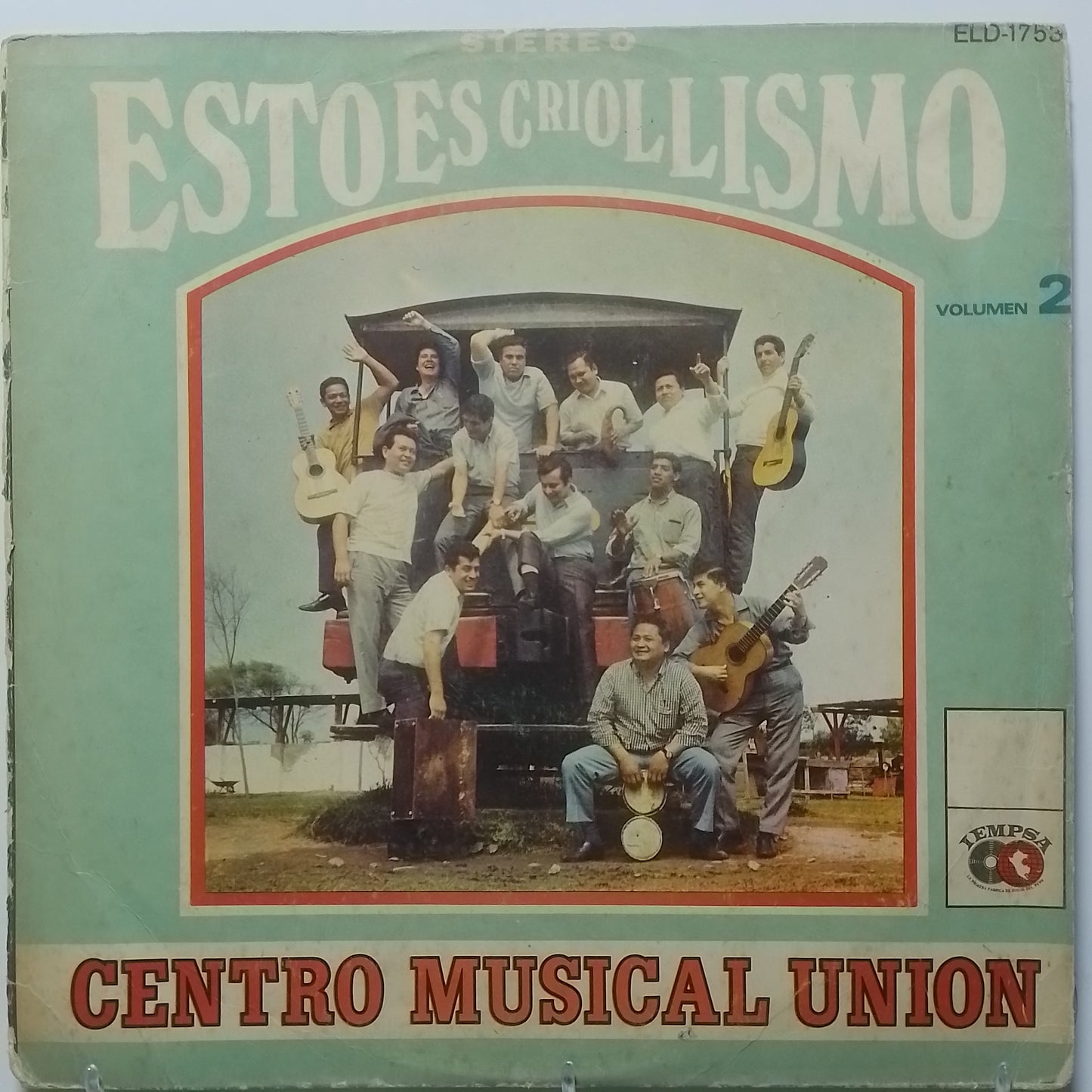 lp Conjunto Centro Musical Union esto es criollismo vol 2 made peru 1970 criollo folk