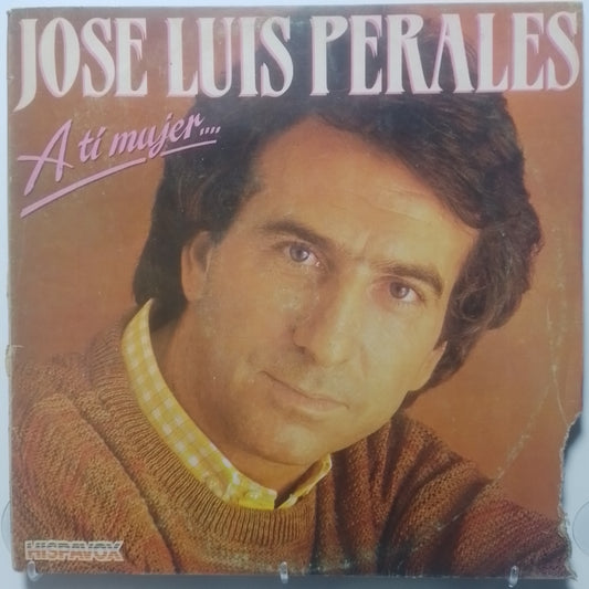 lp Jose Luis Perales a ti mujer made peru 1986 latin pop