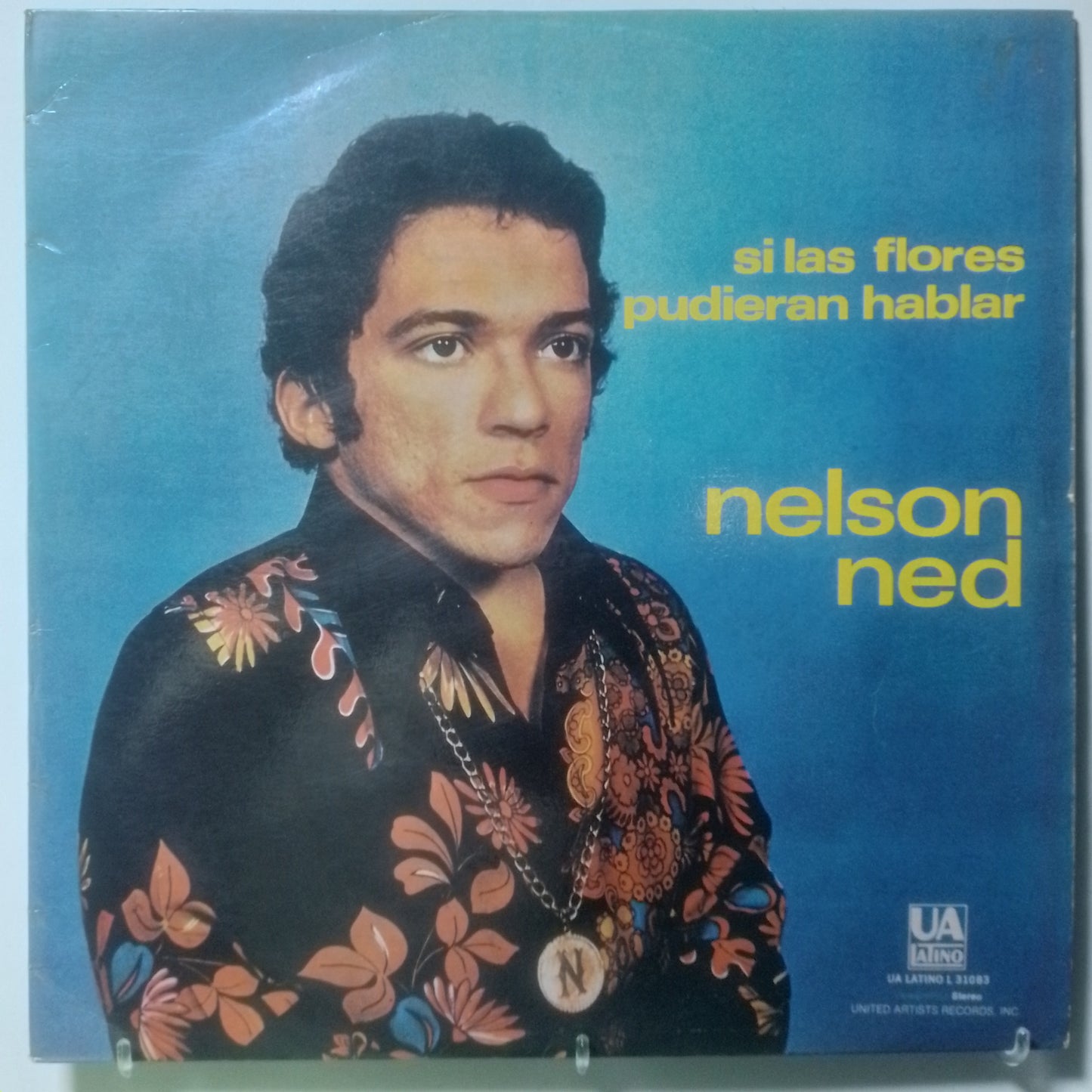 lp Nelson Ned Si Las Flores Pudieran Hablar made peru 1971 balada latin