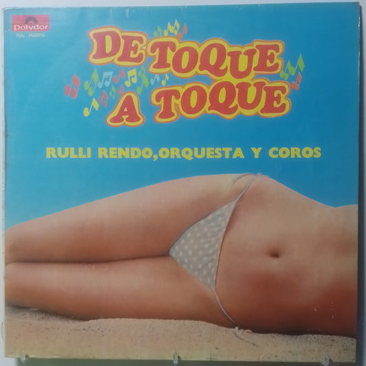 lp Rulli Rendo Orquesta y Coros De Toque A Toque made peru 1976 salsa cumbia