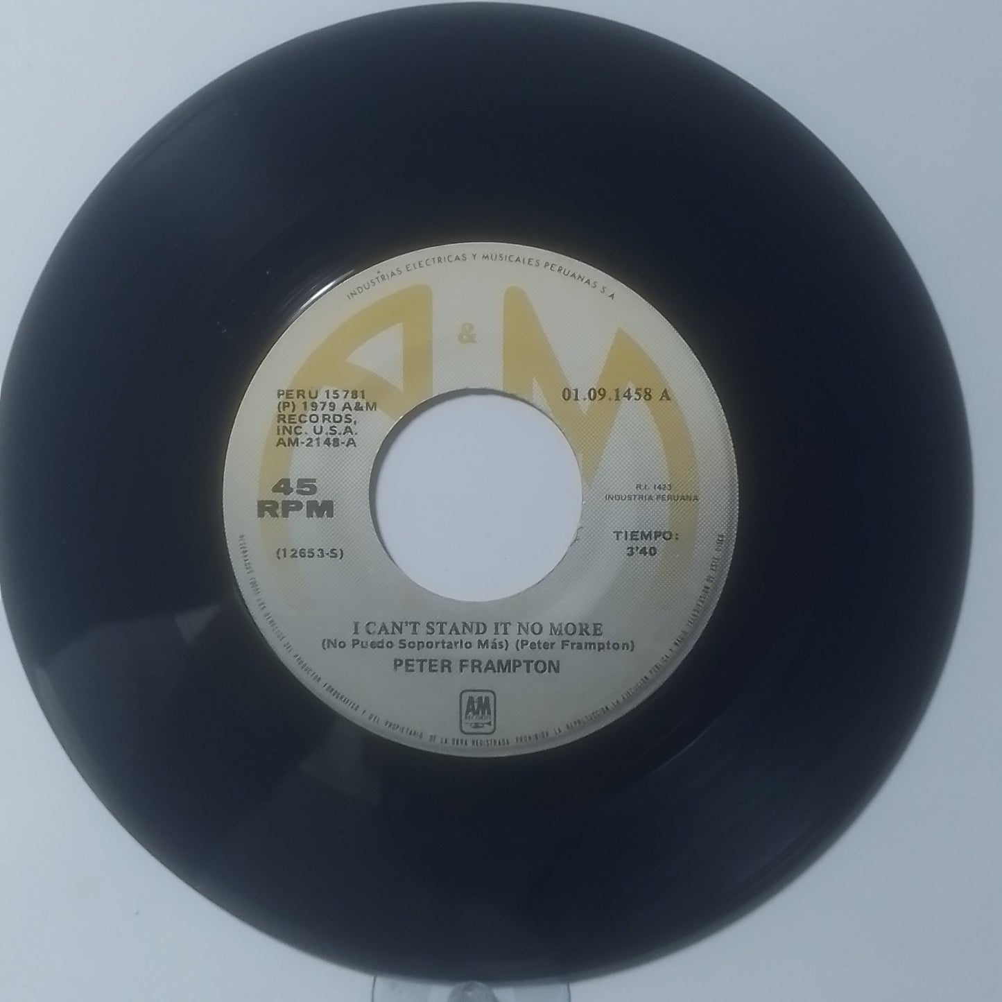 Single 7" Peter Frampton I Can't Stand It No More / May I Baby made Peru 1979 rock