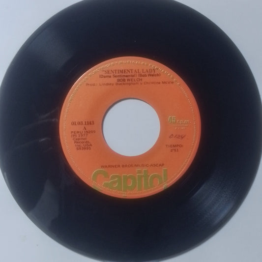 single 7" Bob Welch Sentimental Lady / Hot Love Cold World made peru 1977 pop rock