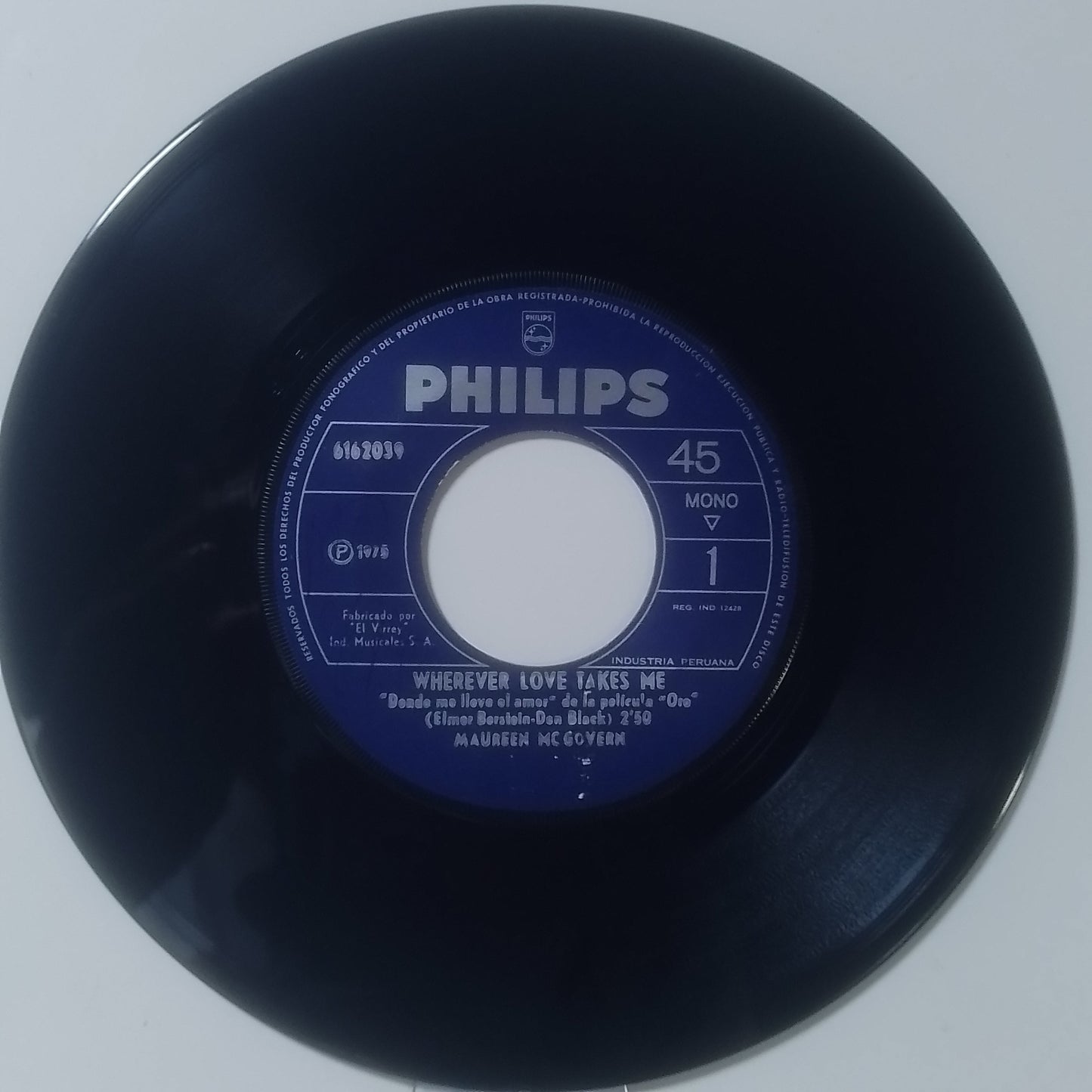 single 7" Maureen McGovern Wherever Love Takes Me / We May Never Love Like This Again made peru 1974 pop