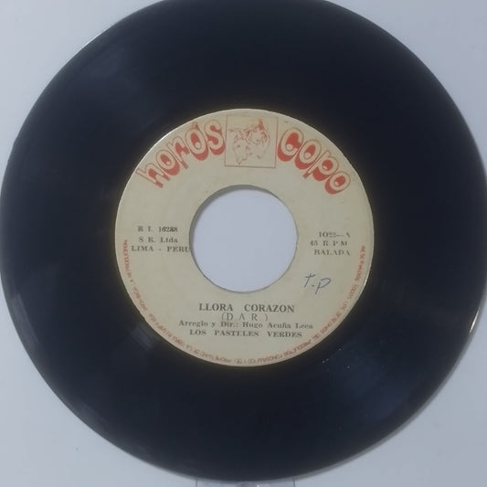 single 7" Los Pasteles Verdes Llora Corazon / Lejos De Mi made peru