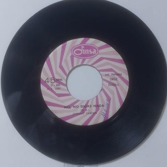 single 7" Johnny Farfan Madre Sin Flores / No No Digas Nada made peru latin bolero