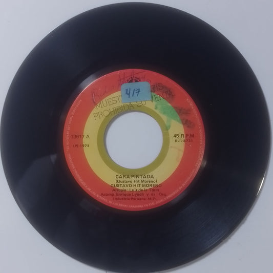 single 7" Gustavo Hit Moreno Cara Pintada / Te Extraño Made Peru 1978 latin rock