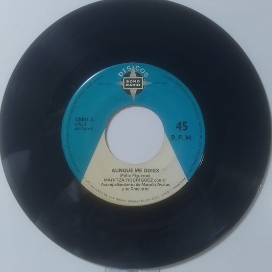 single 7" Maritza Rodríguez Aunque Me Odies / Que Viva Mi Norte made peru 1970 latin balada