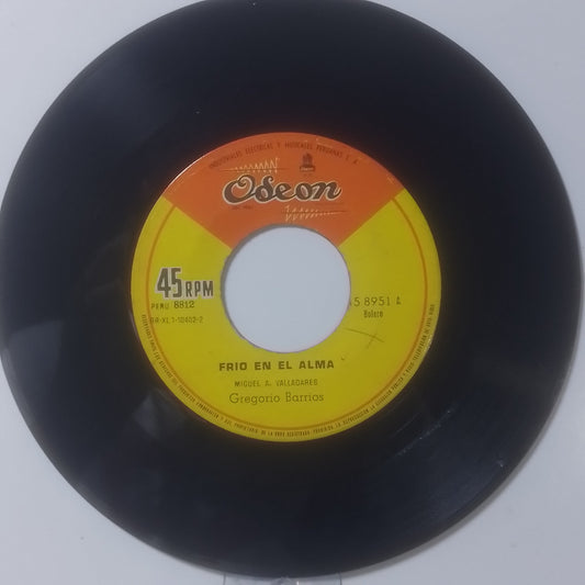 single 7" Gregorio Barrios Frio En El Alma / Somos made peru 1960 latin balada