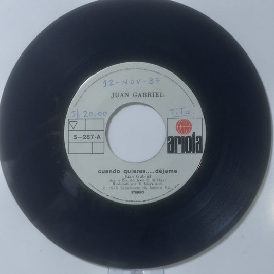 single 7" Juan Gabriel Cuando Quieras Dejame / Ya Para Que made peru 1979 latin balada