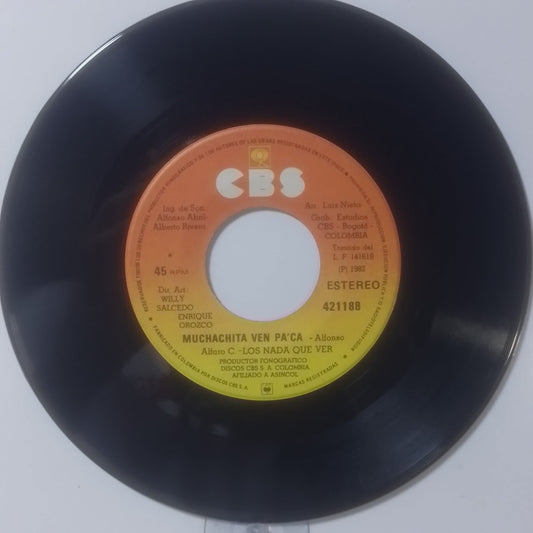 single 7" Los Nada Que Ver Muchachita Ven Pa'ca / pereira made colombia 1982 latin cumbia