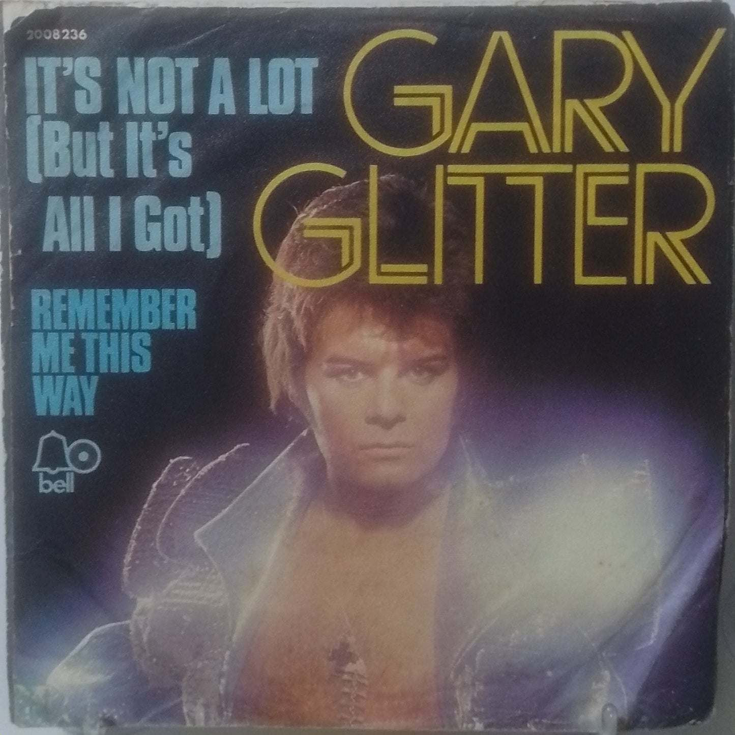 single 7" Gary Glitter Remember Me This Way / It's Not A Lot But It's All I Got made alemania 1974 rock