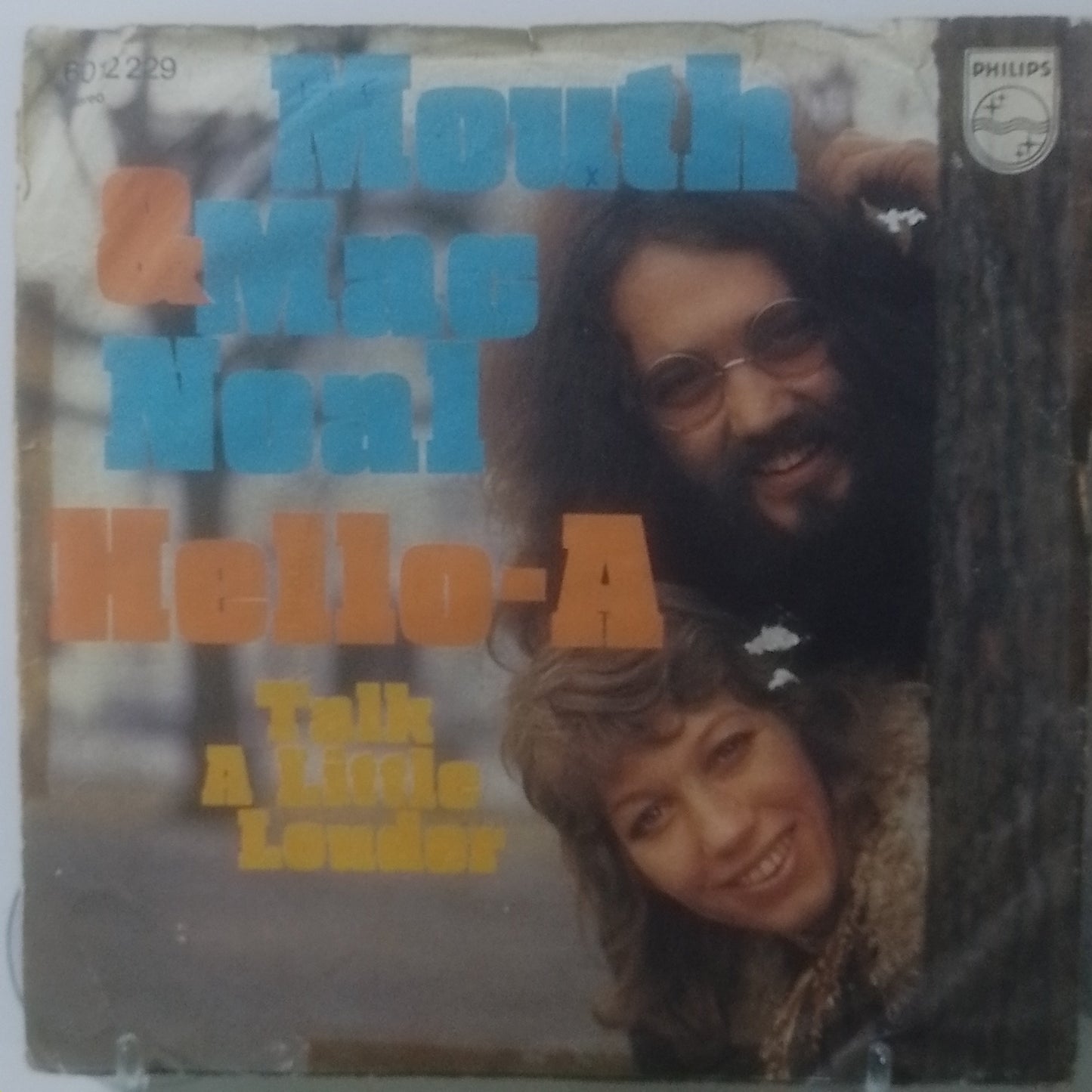 single 7" Mouth & MacNeal Hello-A / Talk A Little Louder made alemania 1972 pop rock