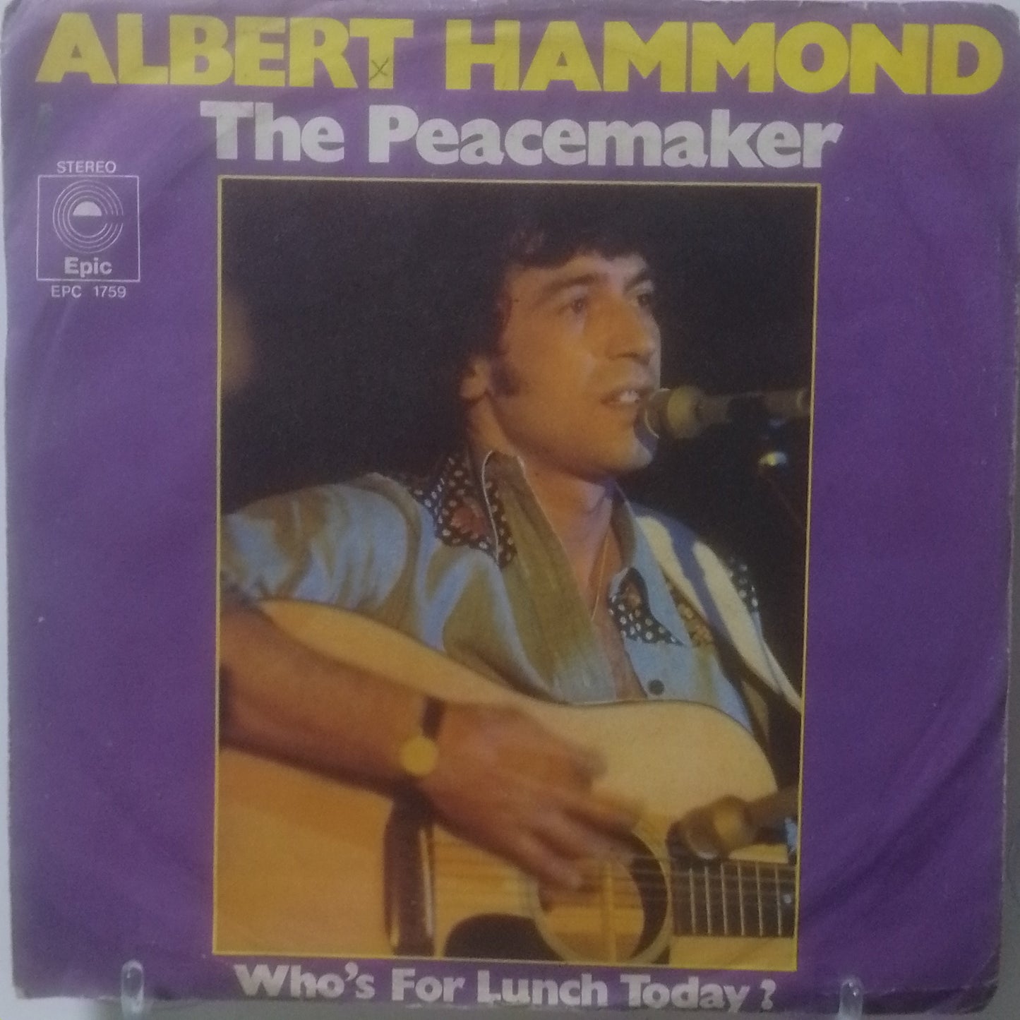 single 7" Albert Hammond The Peacemaker / Who's For Lunch Today made Alemania 1973 rock