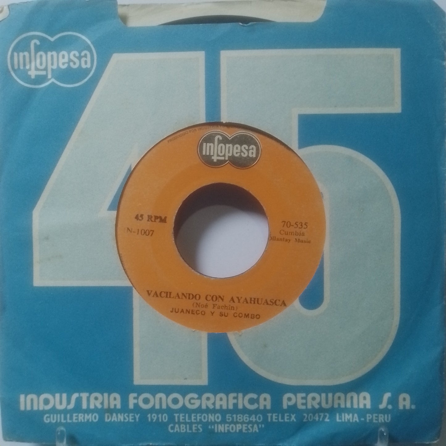 single 7" Juaneco Y Su Combo Vacilando Con Ayahuasca / Mujer Hilandera made Peru 1979 con funda original latin cumbia