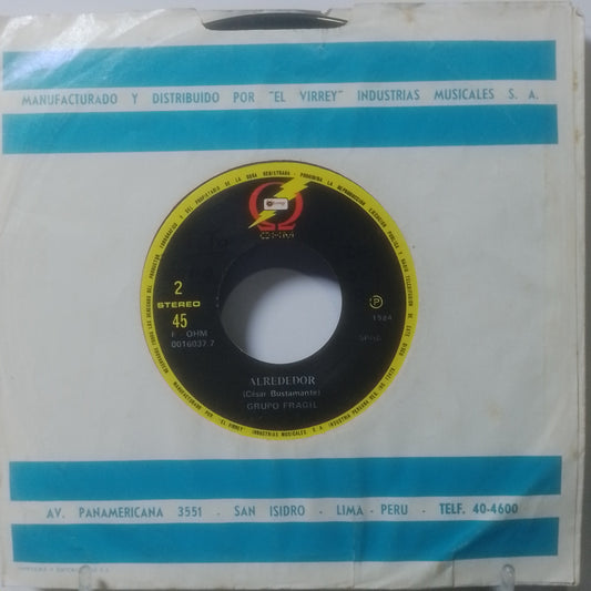 single 7" Grupo Frágil La Nave Blanca / Alrededor made Peru 1984 con funda original latin rock