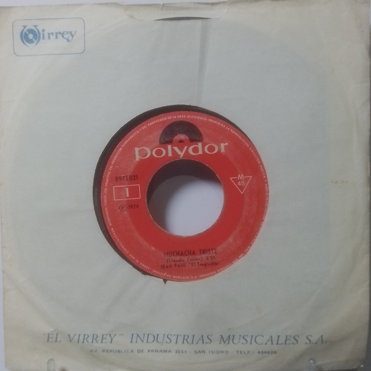 single 7" Jean Paul El Troglodita Muchacha Triste / Mi Soledad made Peru 1974 latin rock