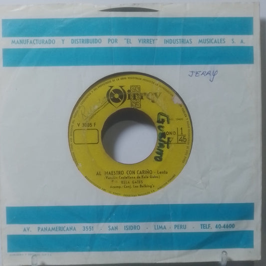 single 7" Kela Gates Al Maestro Con Cariño / Loca Por Un Loco made Peru 1968 con funda original latin rock