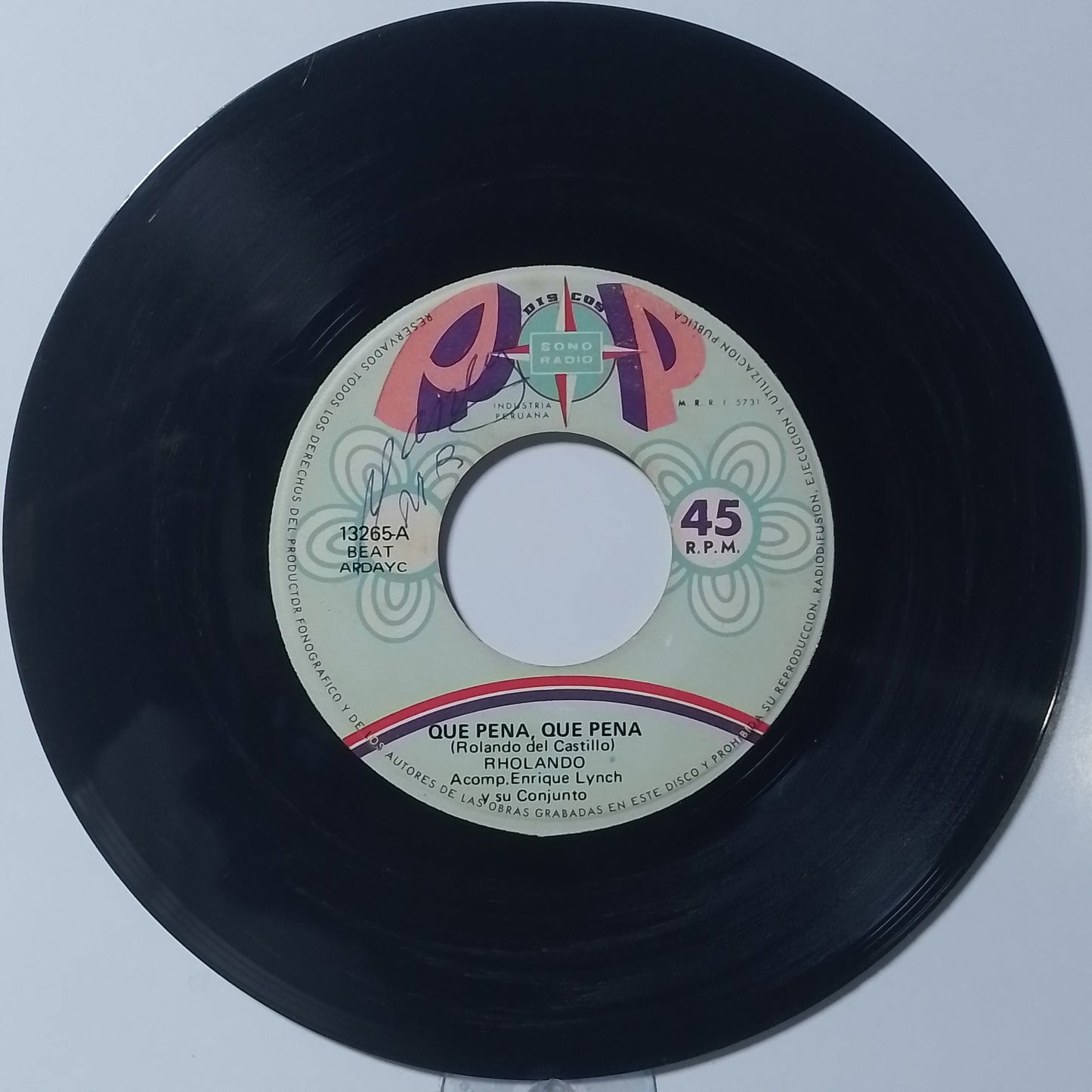 single 7" Rholando Que Pena Que Pena / Hoy Tal Vez made Peru 1973 cumbia