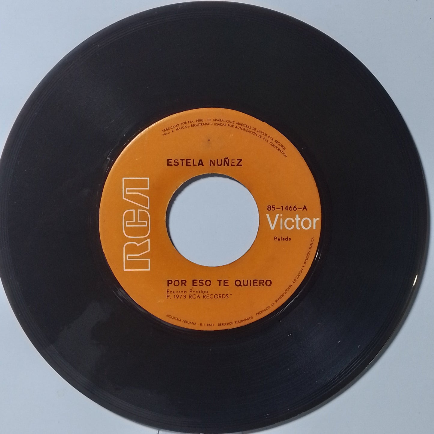 single 7" Estela Nunez Por Eso Te Quiero / Porque Dijiste Adios made peru 1972 bolero