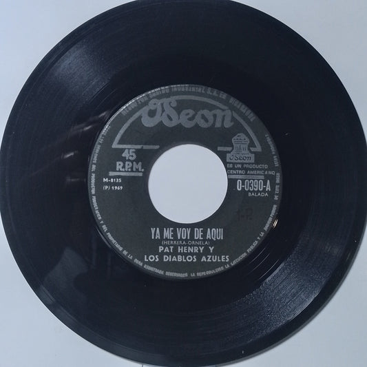 single 7" Pat Henry y sus Diablos Azules Ya Me Voy de Aquí / Las Cosas made nicaragua 1969 balada latin