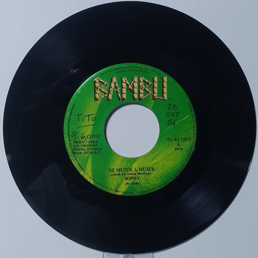 single 7" Sophy De Mujer a Mujer / La Paz de Tu Sonrisa made Peru 1981 salsa