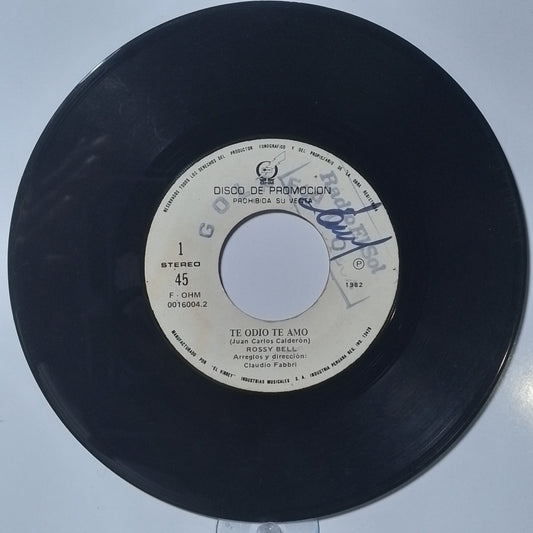 single 7" Rossy Bell Te Odio Te Amo / Dejame made Peru 1982 balada rock