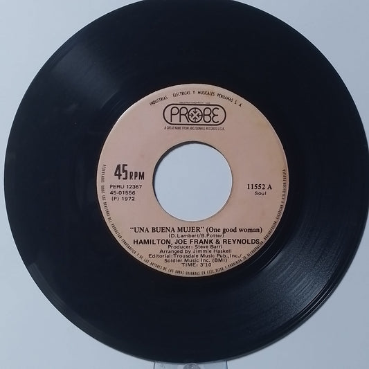 single 7" Hamilton Joe Frank & Reynolds One Good Woman / Don't Refuse My Love made peru 1972 soft rock
