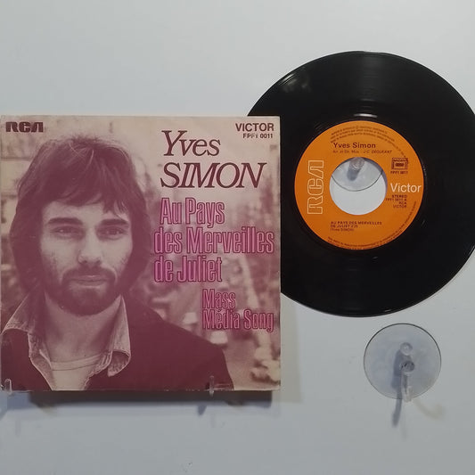 single 7" Yves Simon Au Pays Des Merveilles De Juliet / Mass Media Song made francia 1973 rock soul pop