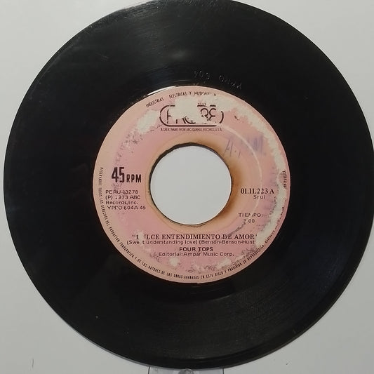 single 7" Four Tops Sweet Understanding Love / I Just Cant Get You Out Of My Mind made peru 1973 soul