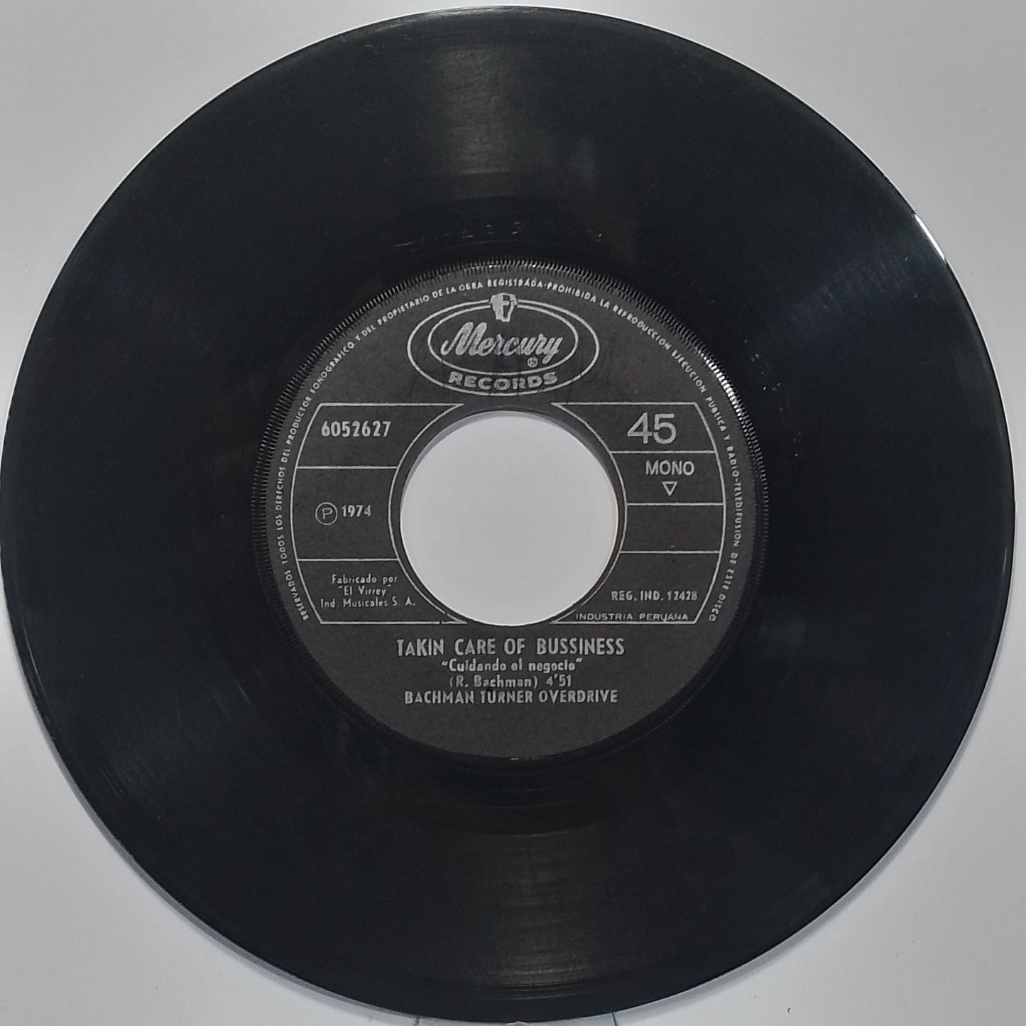 single 7" Bachman Turner Overdrive Takin Care Of Business / Stonegates made peru 1974 rock