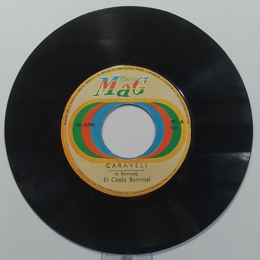 single 7" El Cholo Berrocal Caraveli / Con Locura made peru 1960 criolla andina folk